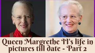 Queen Margrethe II of Denmark's Royal Life in Pictures - Part 2