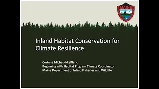 Casco Bay Coastal Academy Workshop: Inland Habitat Conservation for Climate Resilience