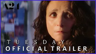 Tuesday  |  Official Trailer   |    2024   |  A24
