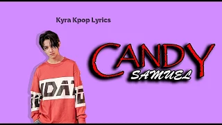 SAMUEL 사무엘   'CANDY' 캔디 Lyrics Color Coded Han Rom Eng