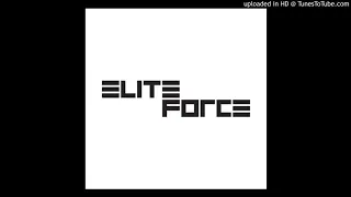 Elite Force - Be Strong (Original Mix) HQ