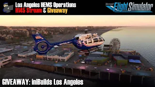 MSFS |  GIVEAWAY: iniBuilds LAX | H145 | Los Angeles HEMS Operations | MSFS Multiplayer