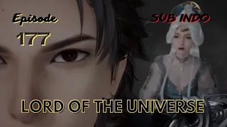 Lord Of The Universe Season 3 Episode 177 Sub Indo