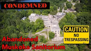 Exploring the ABANDONED and Muskoka Regional Centre | Abandoned Muskoka Sanitarium