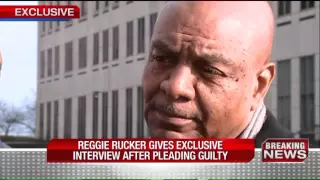 Reggie Rucker gives exclusive interview after pleading guilty