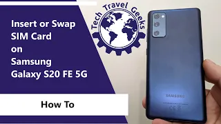 How To Insert or Swap SIM Card and Memory Card on Samsung Galaxy S20 FE 5G