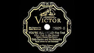 1935 HITS ARCHIVE: You’re All I Need - Eddy Duchin (Lew Sherwood, vocal)