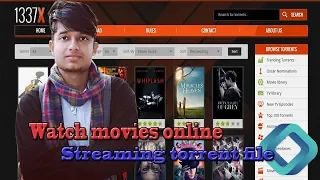 Stream Torrent movies and Watch online [Without Download] | 100% Working & Free (How To) | 2018