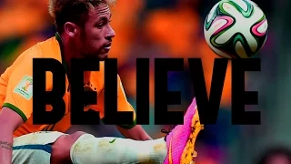 Neymar || Believe 2015