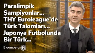 Paralimpik Şampiyonlar & THY Euroleague’de Türk Takımları - Oyunun Hikayesi | 29.11.2021