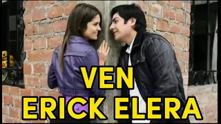 VEN - ERICK ELERA  (LETRA)  - CANCIÓN DE JOEL Y FERNANDA 😍😍❤💞💘