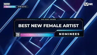 [2022 MAMA Nominees] Best New Female Artist