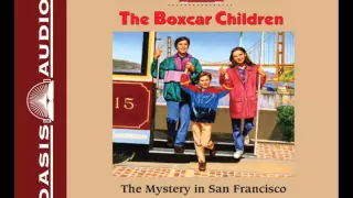 "The Mystery in San Francisco (The Boxcar Children #57)" by Gertrude Chandler Warner