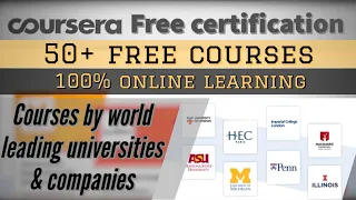 Coursera free certification courses  | 50+ courses | online learning | C++ | Market analytics 🙂☺️😊