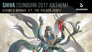 KSHMR & Marnik feat. The Golden Army - Shiva ( Sunburn 2017 Anthem )