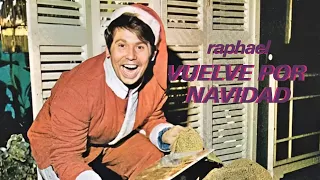 Raphael • Raphael Vuelve Por Navidad (Especial De Nochebuena, 1969)