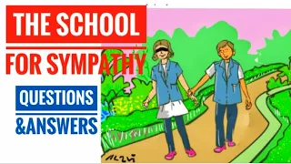 8th STD/ English/The school for Sympathy/Questions and Answers/Malayalam Explanation