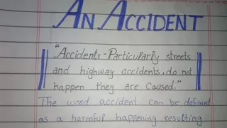Essay on "An Accident" with Quatations