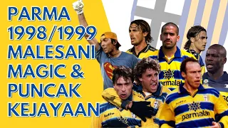 Parma 1998/1999 Skuad Racikan Malesani Di Puncak Kejayaan