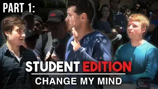 THE STUDENTS DEBATE! (Part 1) | Change My Mind