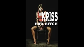 Kriss - bad b**ch (Prod. HaruTune)