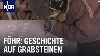 Friesisches Handwerk: Der Inselsteinmetz von Föhr | Die Nordreportage | NDR Doku