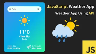 JavaScript Weather App | JavaScript Weather API | Vanilla JavaScript Weather App