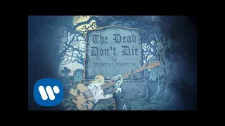 Sturgill Simpson - The Dead Don't Die [Official Video]