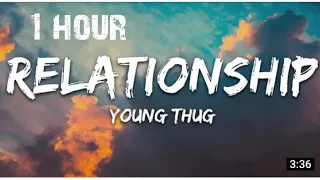 Young Thug, Future - Relationship (Lyrics) TTT (1hour)