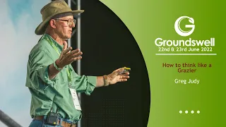 How to think like a Grazier - Groundswell 2022