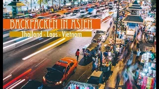 {Follow me around} Asien - In 3 Wochen durch Thailand, Laos und Vietnam