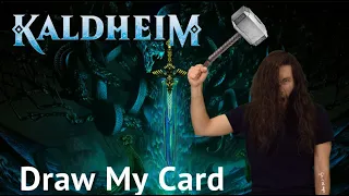 Draw My Card : KALDHEIM, les mécaniques, de la neige et du métal !