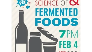 Sci Pop Talks - The Art & Science of Fermented Foods