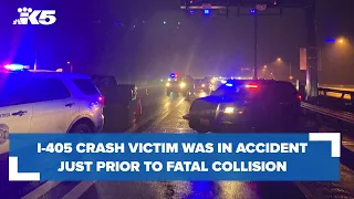 Person killed on I-405 was involved in single-vehicle crash prior to fatal accident