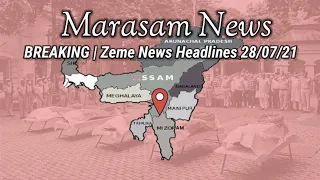 BREAKING Zeme News Headlines 28/07/21||Assam govt.annouces 3-days state mourning for 5 martyred.