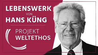 Projekt Weltethos. Zum Lebenswerk von Hans Küng | Dokumentation