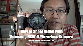 Samsung NX500 #1 - Shooting Video in Manual Mode