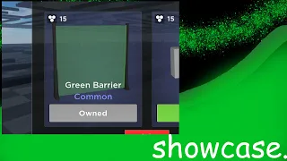 Green Barrier Showcase! - Evade