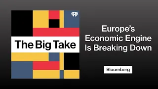Germany Is Europe’s Economic Engine. It’s Starting To Sputter | The Big Take