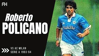 Roberto Policano ● Skills ● Napoli 1-0 AC Milan ● Serie A 1993-94