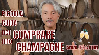 PICCOLA GUIDA PER COMPRARE UNO CHAMPAGNE (senza fregature)