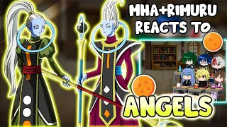 MHA/BNHA+Rimuru Reacts to "Dragon Ball Super Angels" || Gacha Club ||