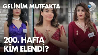 Gelinim Mutfakta'da 200. Hafta kim elendi? 7 Ekim 2022