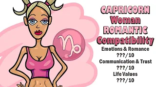 CAPRICORN Woman ROMANTIC Compatibility with all  Zodiac Signs