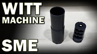 The BEST Non-NFA Muzzle Device: Witt Machine SME 9mm