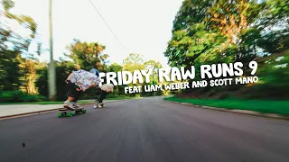 Friday Raw Runs (Week #9) | Liam Weber and Scott Mano at Backside Youngs