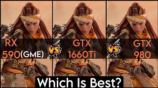 RX 590 (GME) vs GTX 1660 Ti , GTX 980 - Test In 2024 - Which Is Best ?