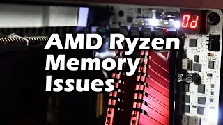 AMD Ryzen Memory Issues