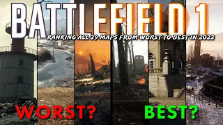 Ranking All 29 Maps From Worst to Best in 2022 | Battlefield 1