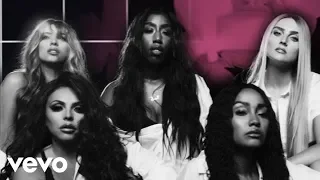 Little Mix - More Than Words ft. Kamille